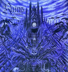 Ruins – Cauldron LP