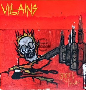 Villains – Drenched In The Poisons LP