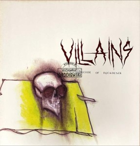 Villains – Lifecode Of Decadence LP