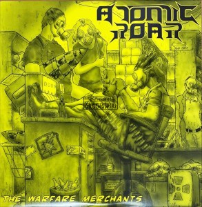 Atomic Roar – The Warfare Merchants LP