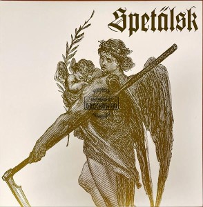 Spetälsk – Spetälsk LP (Limited Edition)