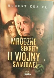Mroczne sekrety II wojny światowej