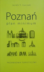 Poznań, Plan minimum