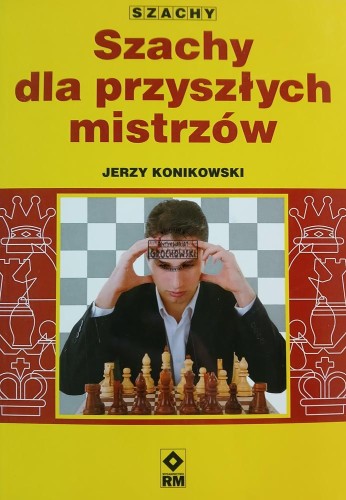 663099 Szachy dla przyszłych mistrzów