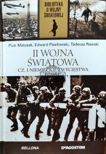 II wojna światowa Cz. 1 Niemieckie zwycięstwa