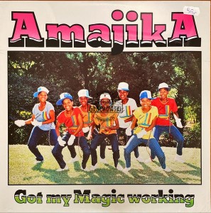 Amajika – Got My Magic Working 12"