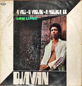 Djavan – A Voz, O Violão, A Música De Djavan LP (1st press)