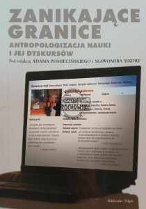 Zanikające granice, Antropologizacja nauki i jej diskursów