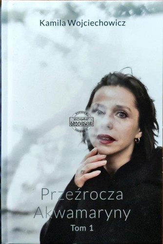 661583 Przeźrocza Akwamaryny Tom I