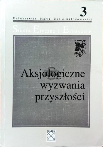 661626 Aksjologiczne wyzwania przyszłości