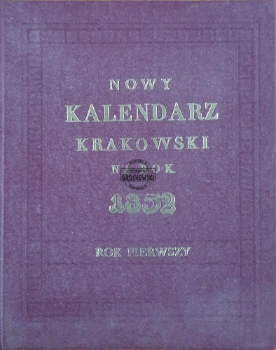 662209 Nowy Kalendarz Krakowski na rok 1832