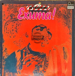 Exuma! – Attention! Exuma! LP