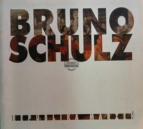 663271 Bruno Schulz - Republika Marzeń