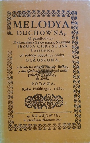 663310 Melodyja duchowna o przesłodkiej narodzenia Zbawiciela naszego Jezusa Chrystusa tajemnicy