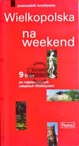 Wielkopolska na weekend