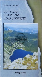 Goryczka, słodyczka, czas opowieści