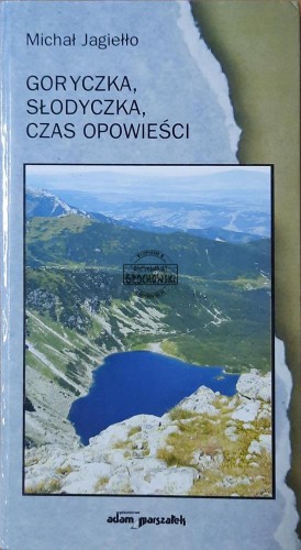 662332 Goryczka, słodyczka, czas opowieści