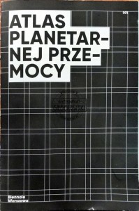 Atlas planetarnej przemocy