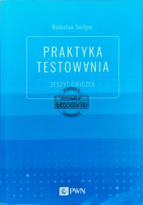 Praktyka testowania. Zeszyt ćwiczeń