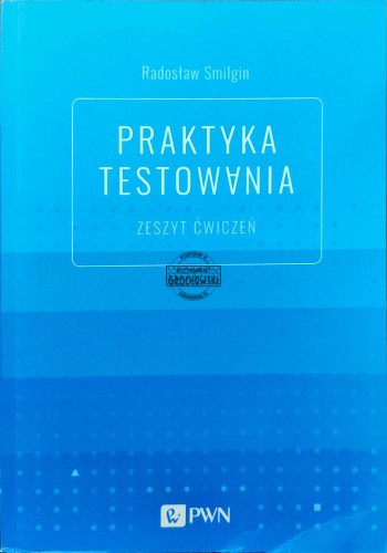 661885 Praktyka testowania. Zeszyt ćwiczeń