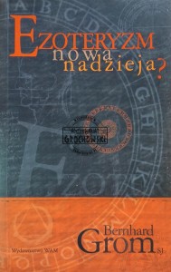 Ezoteryzm, nowa nadzieja?