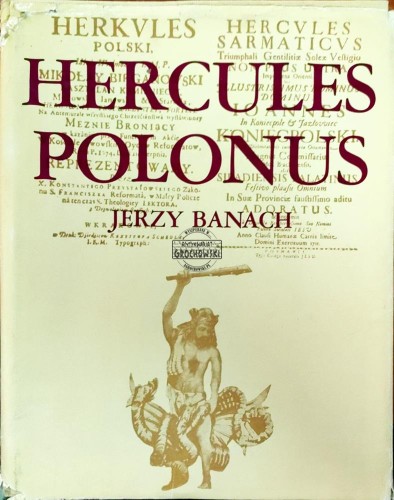 661898 Hercules Polonus. Studium ikonografii sztuki nowożytnej