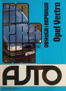 Opel Vectra, Obsługa i naprawa
