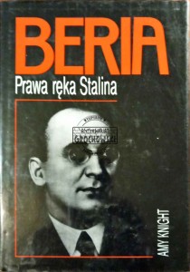 Beria. Prawa ręka Stalina  