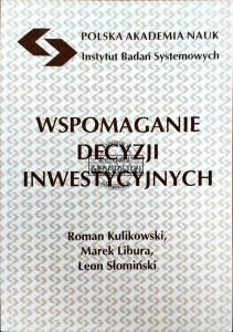 Wspomaganie decyzji inwestycyjnych. Badania Systemowe nr. 21