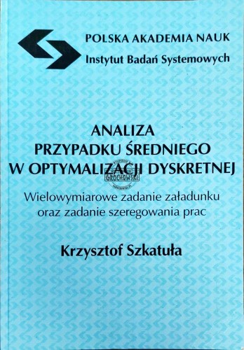 661968 Analiza przypadku średniego w optymalizacji dyskretnej. Badania Systemowe nr. 23