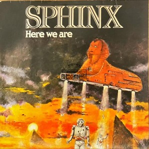 Sphinx – Here We Are LP