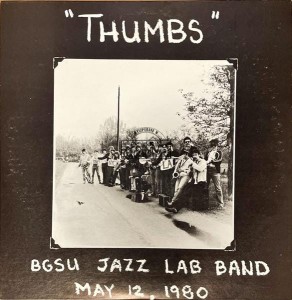 Bowling Green State University Jazz Lab Band – Thumbs LP