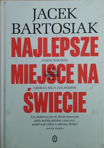 662479 Najlepsze miejsce na świecie. Gdzie Wschód zderza się z Zachodem
