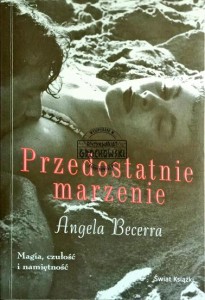 Przedostatnie marzenie