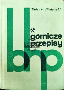 Górnicze przepisy