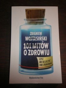 101 mitów o zdrowiu