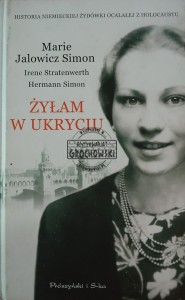 Żyłam w ukryciu