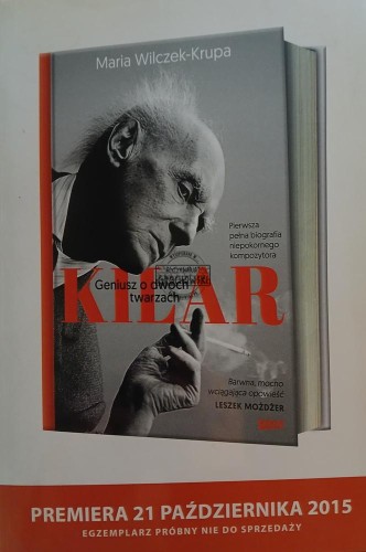 663876 Kilar. Geniusz o dwóch twarzach