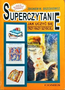 Superczytanie. Jak uczyć się trzy razy szybciej