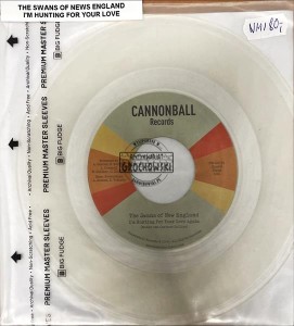 The Swans Of New England – I'm Hunting For Your Love Again 7"