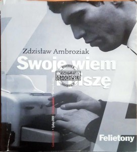 Swoje wiem i piszę  