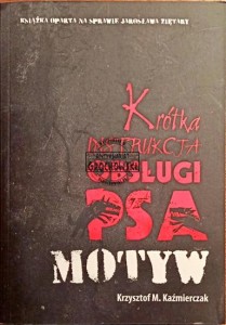 Krótka instrukcja obsługi psa. Motyw