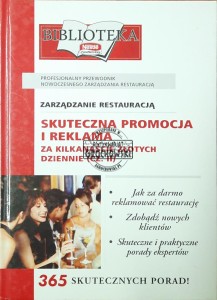 Zarządzanie restauracją. Skuteczna promocja i reklama za kilkanaście złotych dziennie (Część II)