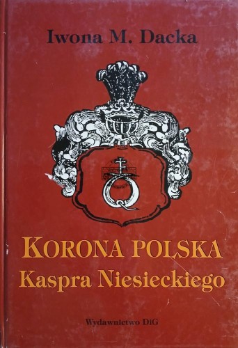 663894 Korona Polska Kaspra Niesieckego