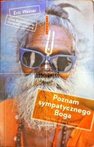 Poznam sympatycznego Boga. Moje flirty z istotami wyższymi 