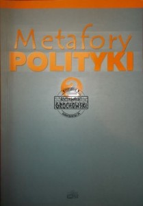 Metafory Polityki 2 KACZMAREK