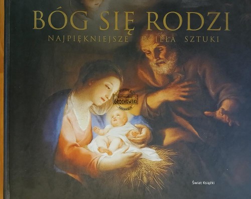 665101 Bóg się rodzi. Najpiękniejsze dzieła sztuki