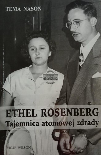 665189 Ethel Rosenberg. Tajemnica atomowej zdrady