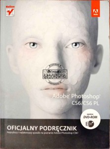 Adobe Photoshop CS6/CS6 PL. Oficjalny podręcznik
