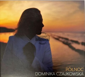 Dominika Czajkowska - Północ CD (+Autograf)